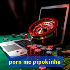 porn mc pipokinha